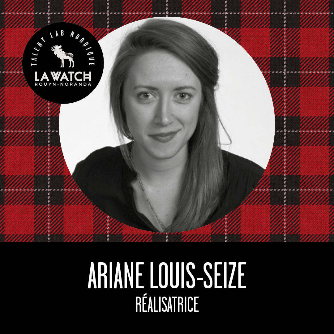 Ariane Louis-Seize est une réalisatrice à la Watch, lors du Festival du cinéma international en Abitibi-Témiscamingue.